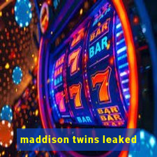 maddison twins leaked